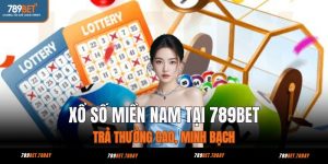 xổ số miền nam 789bet
